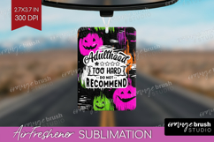 Sarcastic Halloween Quote Air Freshener PNG - Brush Stroke Product Image 1