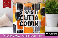 Halloween Quote Tumbler Wrap - Sarcastic Tumbler PNG Product Image 1
