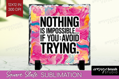 Funny Sarcastic Quote Slate PNG - Inspirational Square Slate Product Image 1