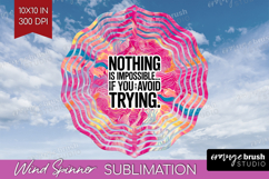 Funny Sarcastic Quote Wind Spinner Sublimation PNG - Round Product Image 1