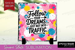 Funny Sarcastic Quote Slate PNG - Inspirational Square Slate Product Image 1