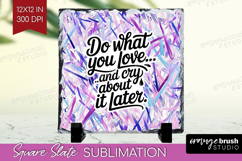 Funny Sarcastic Quote Slate PNG - Inspirational Square Slate Product Image 1