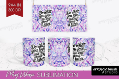 Funny Sarcastic Quote Mug Wrap - Inspirational Mug PNG Product Image 1
