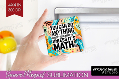 Funny Sarcastic Quote Magnet Sublimation - Inspirational PNG Product Image 1
