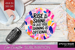 Funny Sarcastic Quote Car Coaster - Inspirational Coaster Product Image 1