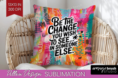 Funny Sarcastic Quote Pillow Sublimation - Inspirational PNG Product Image 1