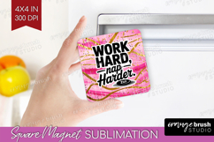 Funny Sarcastic Quote Magnet Sublimation - Inspirational PNG Product Image 1