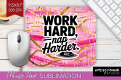 Funny Sarcastic Quote Mouse Pad Sublimation - Inspirational Product Image 1