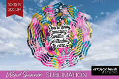 Funny Sarcastic Quote Wind Spinner Sublimation PNG - Round Product Image 1