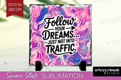 Funny Sarcastic Quote Slate PNG - Inspirational Square Slate Product Image 1