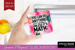Funny Sarcastic Quote Magnet Sublimation - Inspirational PNG Product Image 1