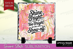 Funny Sarcastic Quote Slate PNG - Inspirational Square Slate Product Image 1