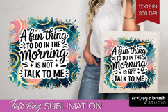 Sarcastic Quote Tote Bag - Brush Stroke Tote Bag PNG Product Image 1