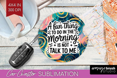 Sarcastic Quote Car Coaster - Brush Stroke Coaster PNG Product Image 1