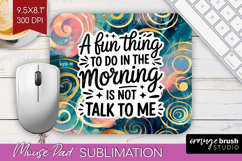 Sarcastic Quote Mouse Pad Sublimation - Brush Stroke PNG Product Image 1