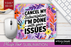 Sarcastic Quote Mouse Pad Sublimation - Brush Stroke PNG Product Image 1