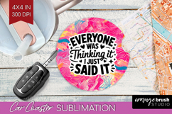 Sarcastic Quote Car Coaster - Brush Stroke Coaster PNG Product Image 1