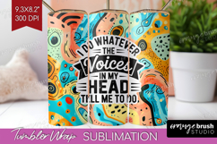 Sarcastic Quote Tumbler Wrap - Brush Stroke Tumbler PNG Product Image 1