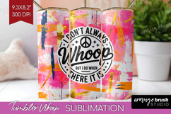 Sarcastic Quote Tumbler Wrap - Brush Stroke Tumbler PNG Product Image 1