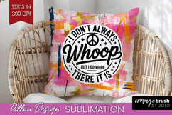 Sarcastic Quote Pillow Sublimation - Brush Stroke Pillow PNG Product Image 1