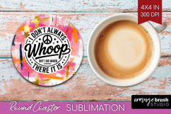 Sarcastic Quote Round Coaster - Brush Stroke Coaster PNG Product Image 1