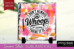 Sarcastic Quote Slate PNG - Brush Stroke Square Slate Product Image 1