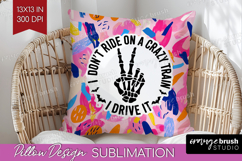 Sarcastic Quote Pillow Sublimation - Brush Stroke Pillow PNG Product Image 1