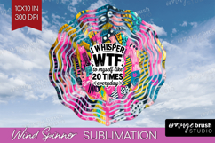 Sarcastic Quote Wind Spinner Sublimation PNG - Brush Stroke Product Image 1