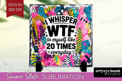 Sarcastic Quote Slate PNG - Brush Stroke Square Slate Product Image 1