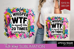 Sarcastic Quote Tote Bag - Brush Stroke Tote Bag PNG Product Image 1