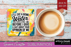 Sarcastic Quote Square Coaster - Brush Stroke Coaster PNG Product Image 1