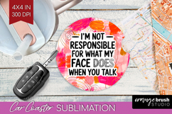 Sarcastic Quote Car Coaster - Brush Stroke Coaster PNG Product Image 1