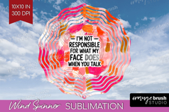 Sarcastic Quote Wind Spinner Sublimation PNG - Brush Stroke Product Image 1