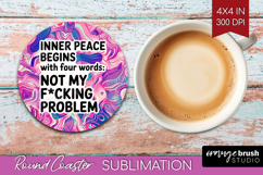 Sarcastic Quote Round Coaster - Brush Stroke Coaster PNG Product Image 1