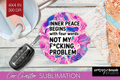 Sarcastic Quote Car Coaster - Brush Stroke Coaster PNG Product Image 1