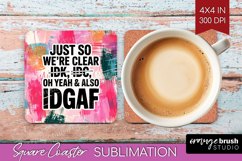 Sarcastic Quote Square Coaster - Brush Stroke Coaster PNG Product Image 1