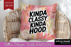 Sarcastic Quote Pillow Sublimation - Brush Stroke Pillow PNG Product Image 1