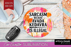 Sarcastic Quote Car Coaster - Brush Stroke Coaster PNG Product Image 1
