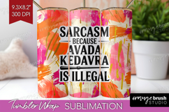Sarcastic Quote Tumbler Wrap - Brush Stroke Tumbler PNG Product Image 1