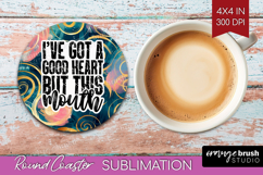 Sarcastic Quotes Quote Round Coaster - Brush Stroke Coaster Product Image 1