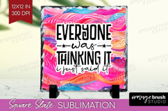 Sarcastic Quotes Quote Slate PNG - Brush Stroke Square Slate Product Image 1