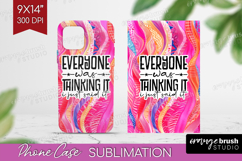 Sarcastic Quotes Quote Phone Case PNG - Brush Stroke Case Product Image 1