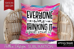 Sarcastic Quotes Quote Pillow Sublimation - Brush Stroke PNG Product Image 1