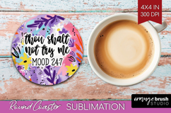 Sarcastic Quotes Quote Round Coaster - Brush Stroke Coaster Product Image 1
