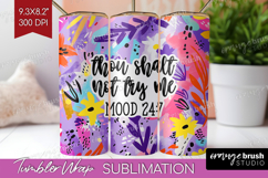 Sarcastic Quotes Quote Tumbler Wrap - Brush Stroke Tumbler Product Image 1