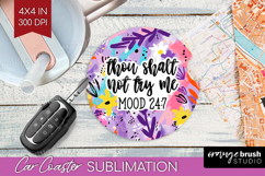 Sarcastic Quotes Quote Car Coaster - Brush Stroke Coaster Product Image 1