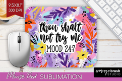 Sarcastic Quotes Quote Mouse Pad Sublimation - Brush Stroke Product Image 1
