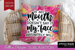 Sarcastic Quotes Quote Pillow Sublimation - Brush Stroke PNG Product Image 1