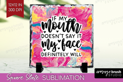 Sarcastic Quotes Quote Slate PNG - Brush Stroke Square Slate Product Image 1