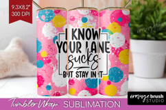 Sarcastic Quotes Quote Tumbler Wrap - Brush Stroke Tumbler Product Image 1